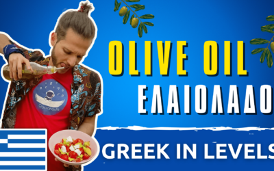 Olive Oil – Ελαιόλαδο | Greek in Levels #7