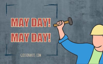MAY DAY! MAY DAY!